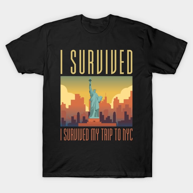 i survived my trip to nyc T-Shirt by KyrgyzstanShop